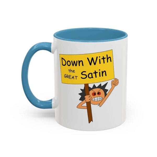 Mug with protest sign against satin.